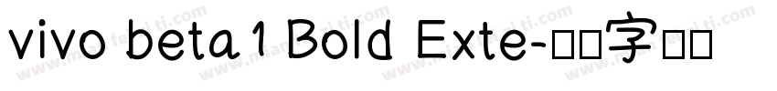 vivo beta1 Bold Exte字体转换